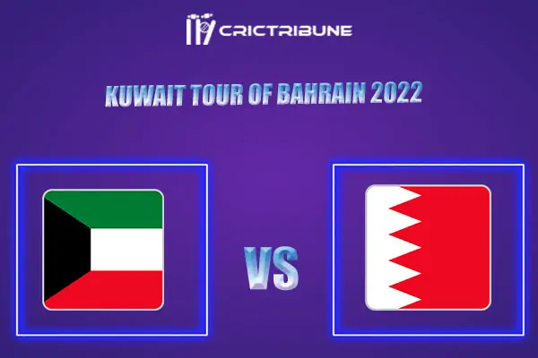 BAH vs KUW Live Score, In the Match of Kuwait Tour of Bahrain 2022, which will be played at Al Amerat Cricket Ground, Oman BAH vs KUW Live Score, Match betwee..