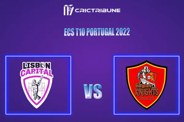 CK vs LCA Live Score, In the Match of ECS T10 Portugal 2022 which will be played at Estádio Municipal de Miranda do Corvo, Portugal. CK vs LCALive Score, Match .