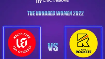 TRT-W vs WEF-W Live Score, In the Match of The Hundred Women which will be played at Old Trafford, ManchesterBPH-W vs MNR-W Live Score, Match between Trent Ro..