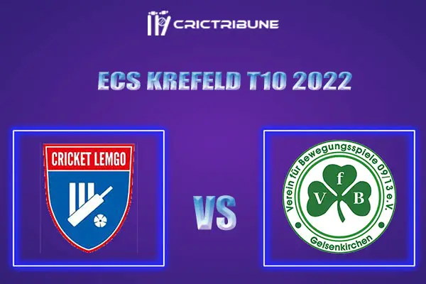 VG vs LEM Live Score, KCH vs ARS In the Match of ECS Krefeld T10 2022, which will be played at the Bayer Uerdingen Cricket Ground..VG vs LEM Live Score, Match b