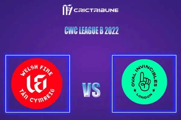 WEF vs OVI Live Score, In the Match of The Hundred which will be played at The Oval, London. WEF vs OVI Live Score, Match between Trent Welsh Fire vs Oval......