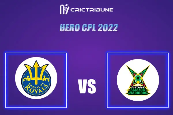 GUY vs BR Live Score, In the Match of Hero CPL, which will be played at Warner Park, Basseterre, St Kitts. JAM vs BR Live Score, Match between Guyana Amazon War