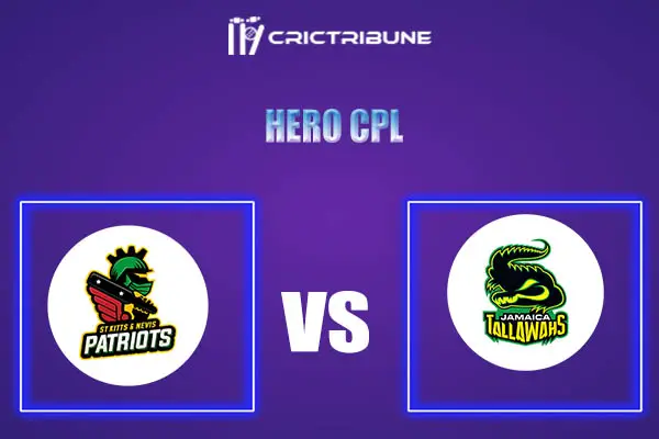 JAM vs SKN Live Score, In the Match of Hero CPL, which will be played at Warner Park, Basseterre, St Kitts. JAM vs BR Live Score, Match betweenJamaica Tallawahs