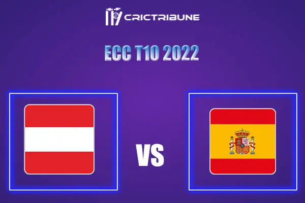 SPA vs AUT Live Score, In the Match of ECC T10 2022 which will be played at Cartama Oval, Spain Oval, Spain SPA vs AUT Live Score, Match between Balochistan vs.
