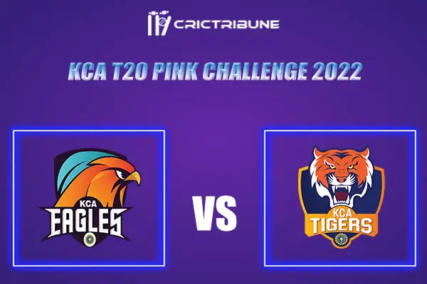 TIG vs EAG Live Score, In the Match of KCA T20 Pink Challenge 2022, which will be played at Hagley Oval, Christchurch... ROY vs PAN Live Score, Match between KC