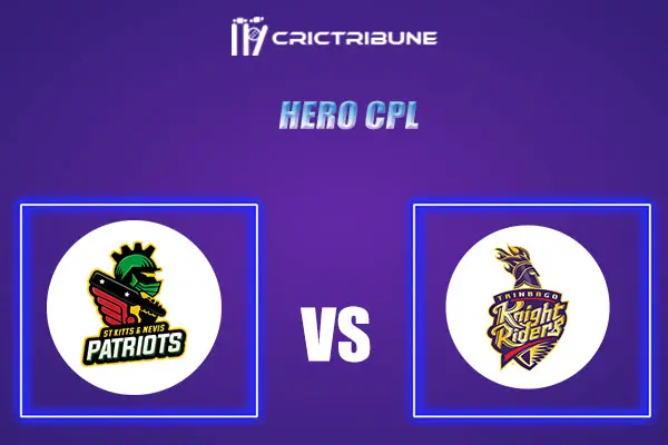 TKR vs SKN Live Score, In the Match of Hero CPL, which will be played at Warner Park, Basseterre, St Kitts. JAM vs BR Live Score, Match between Trinbago Knight .