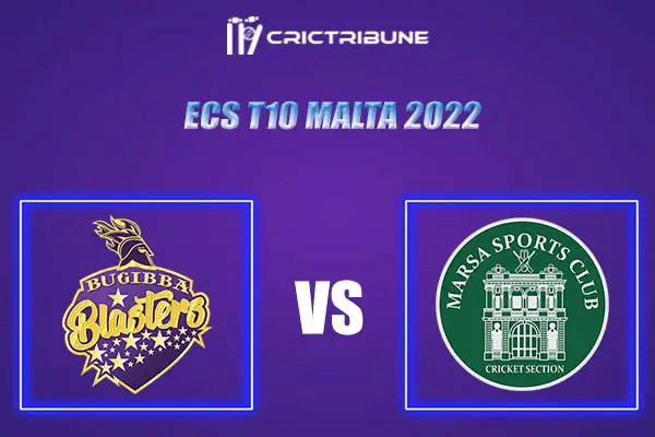 MAR vs BBL Live Score, In the Ma6 of ECS T10 Malta 2022, which will be played at Marsa Sports Club in Marsa AUM vs MSW Live Score, Match between Marsa CC vs B..