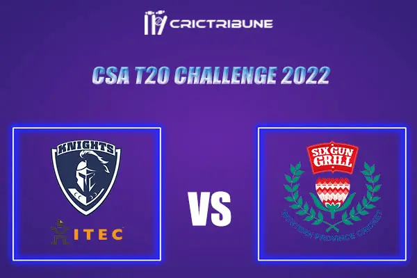 WEP vs KTS Live Score, In the Match of CSA T20 Challenge 2022 which will be played at Senwes Park NWD vs LIO Live Score, Match between Warriors vs Knights ive o
