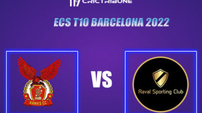 FTH vs HAW Live Score, In the Match of ECS T10 Barcelona 2022, which will be played at Montjuic Ground. PMC vs TRS Live Score, Match betweenRaval Sporting CC vs