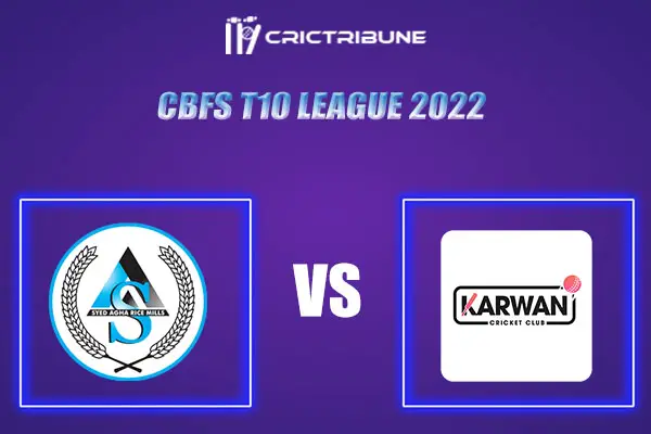 KWN vs SAC Live Score, In the Match of CBFS T20 2022, which will be played at Sharjah Cricket Stadium, UAE.KWN vs SACLive Score, Match between Karwan CC vs Syed