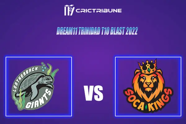 SCK vs LGB Live Score, In the Match of Dream11 Trinidad T10 Blast 2022, which will be played at Soca King vs Leatherback Giant SCK vs LGB Live Score, Match betw