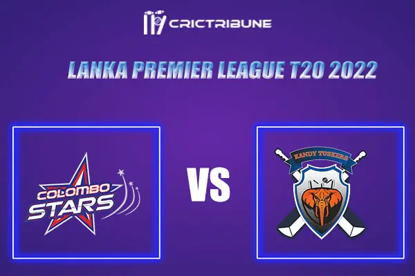 CS vs KF Live Score, In the Match of Lanka Premier League T20 2021, which will be played at Mahinda Rajapaksa International Stadium, Hambantota CS vs KF Live Sc
