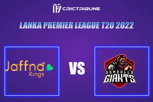 JK vs DG Live Score, In the Match of Lanka Premier League 2021, which will be played at R Premadasa Stadium, Colombo. JK vs DG Live Score, Match between Jaffna .