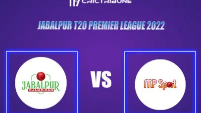 MPS vs JRC Live Score, In the Match o fJabalpur T20 Premier League 2022, which will be played at Ranital Stadium, Jabalpur MPS vs JRC Live Score, Match between .