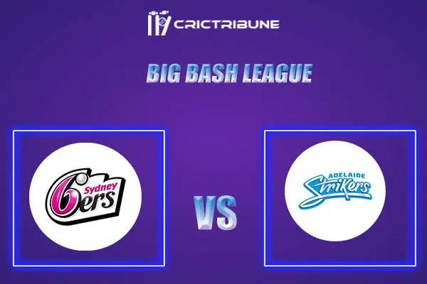 STR vs SIX Live Score, In the Match of Big Bash League, which will be played at MGR Manuka Oval, Canberra. STR vs SIX Live Score, Match between Adelaide Striker